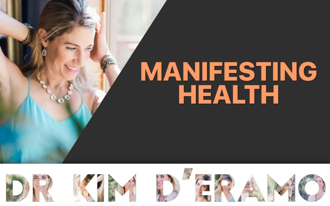 Manifesting Health