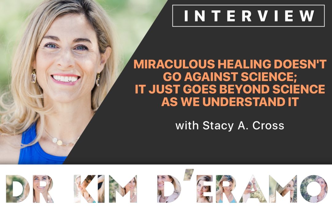 Miraculous Healing Doesn’t Go Against Science; It Just Goes Beyond Science As We Understand It