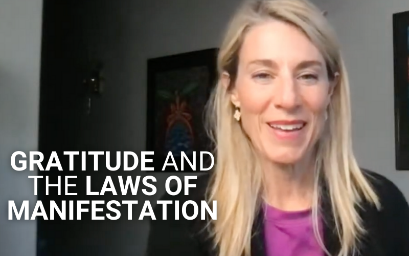Gratitude and the Laws of Manifestation