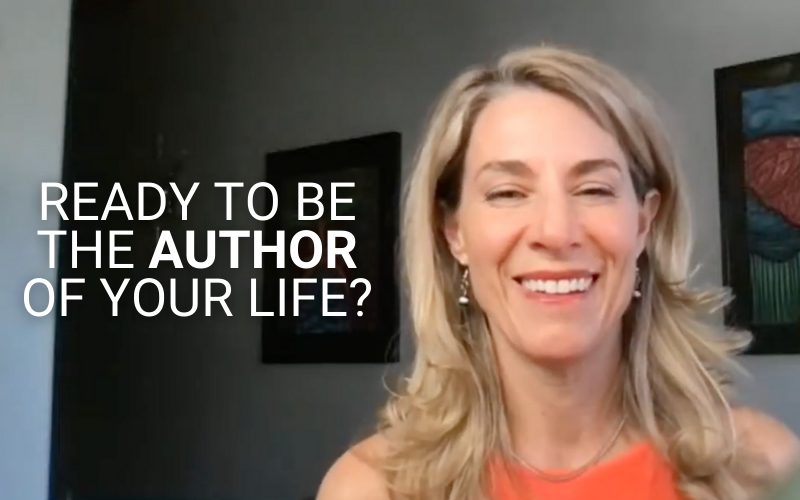 Ready to Be the Author of Your Life?