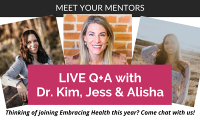 Dr. Kim & MindBody Mentors Alisha and Jess Answer Your Q’s About the Embracing Health Program
