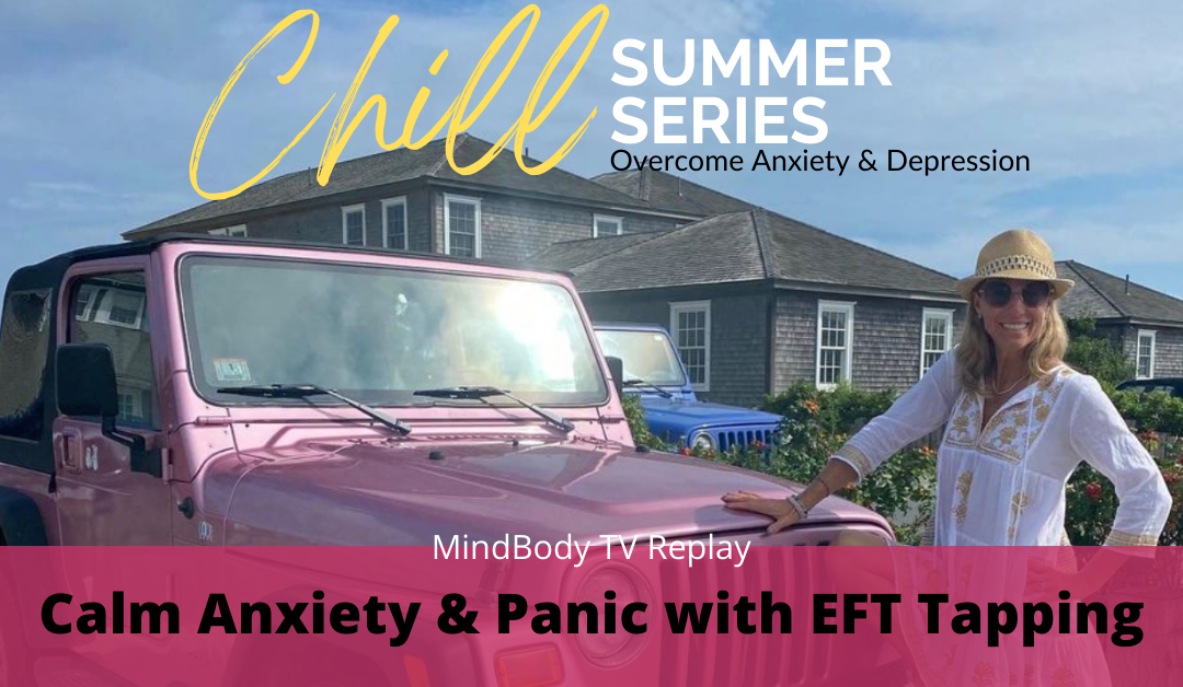 Calm Anxiety & Panic with EFT Tapping