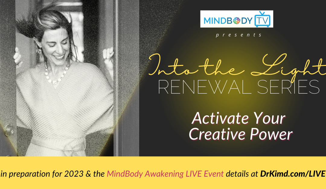 Into the Light – Renewal Series: Activate Your Power