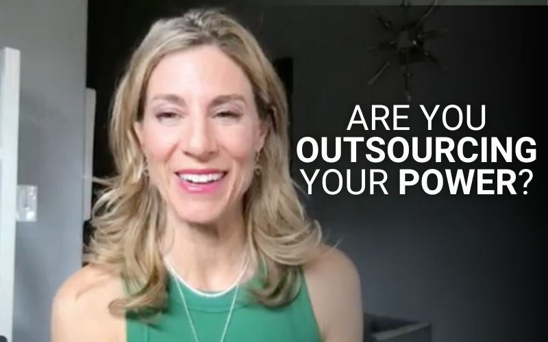Are You Outsourcing Your Power?