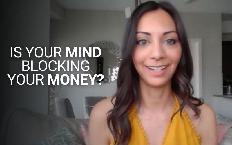 Is Your Mind Blocking Your Money?