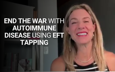 End the War with Autoimmune Disease Using EFT Tapping